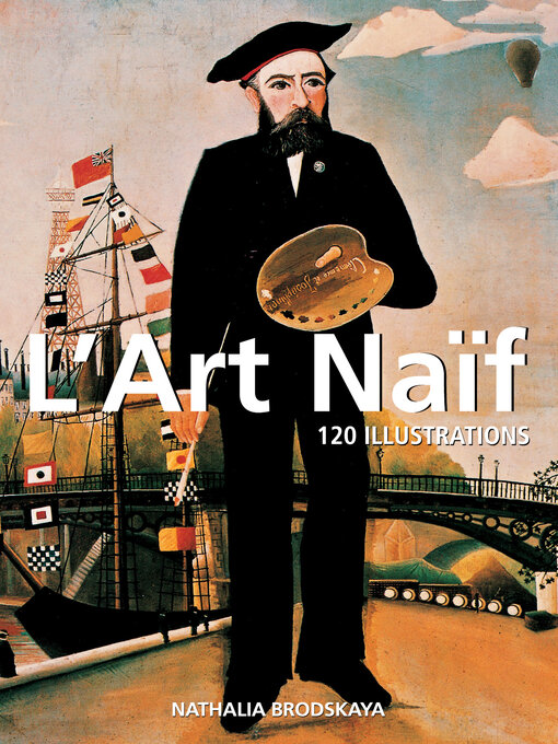 Title details for L'Art Naïf by Nathalia Brodskaya - Available